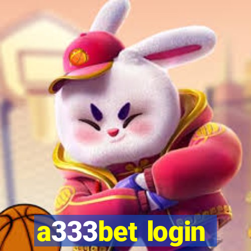 a333bet login